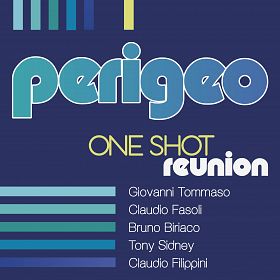 Perigeo - ONE SHOT REUNION